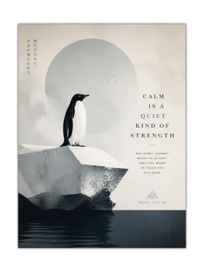 Minimalist penguin motivational poster showing a lone bird on an iceberg above dark water with a large pale circle and quote, front view on plain background.